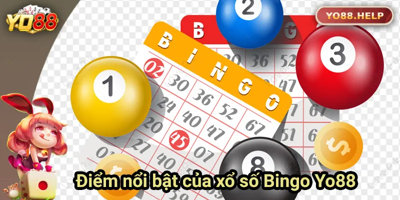 Xổ Số Bingo Yo88 - Trải Nghiệm Đột Phá Cho Người Chơi Điểm nổi bật của xổ số Bingo tại Yo88