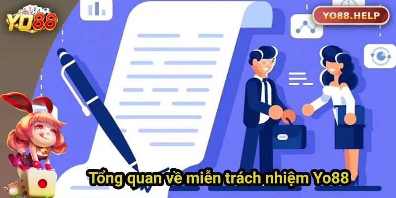 Miễn Trách Nhiệm Yo88 – Chính Sách Minh Bạch Và Rõ Ràng Giới thiệu chung về miễn trách nhiệm Yo88